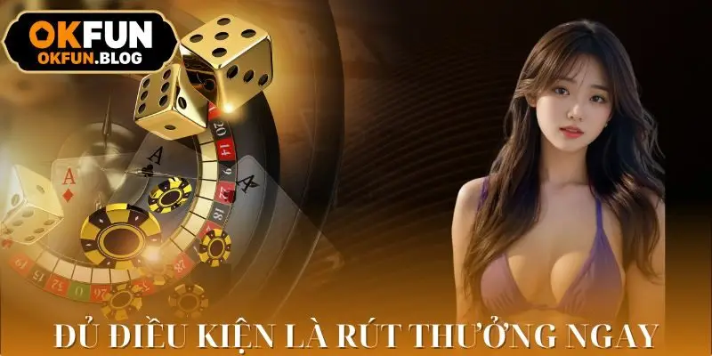 Đăng Ký OKFUN Nhận Ngay 188K – Chơi Miễn Phí, Rút Liền Tay 2 Đăng ký đúng ngay từ đầu kích hoạt nhận thưởng thành công