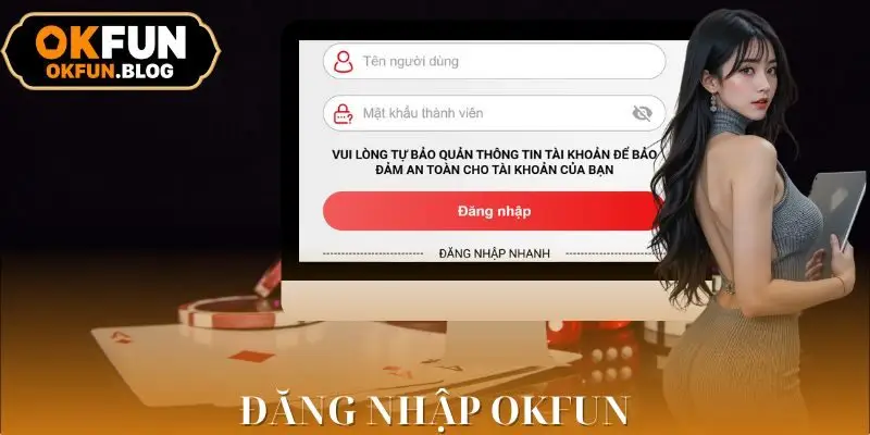 Đăng Nhập OKFUN