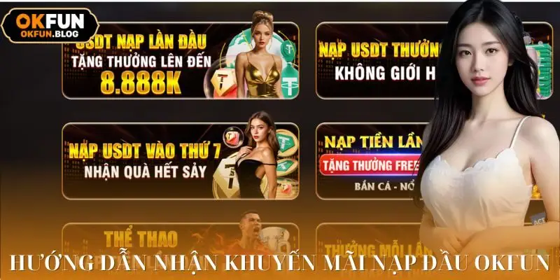 Cách để nhận tiền từ ưu đãi nạp tiền đầu tiên