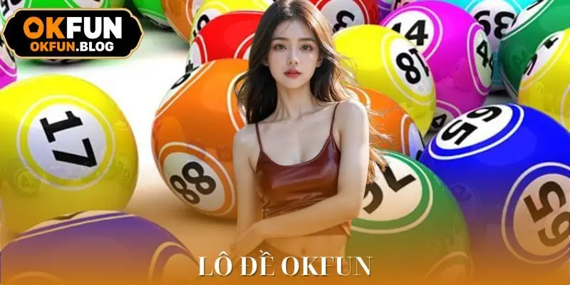 Lô Đề OKFUN