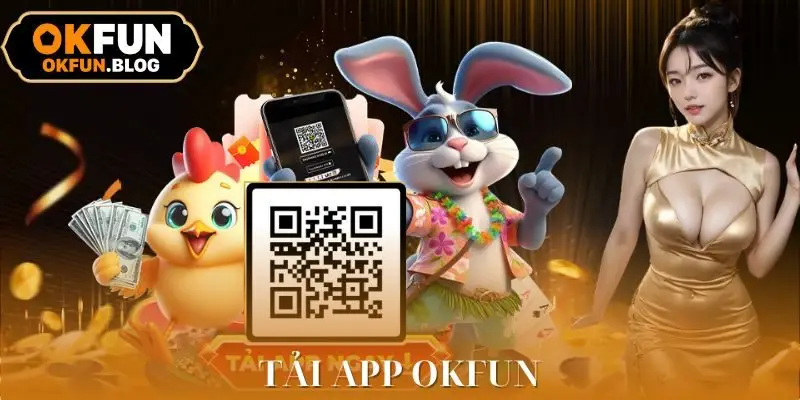 Tải App okfun