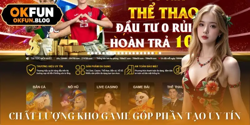 Chất lượng kho game khẳng định uy tín lâu dài